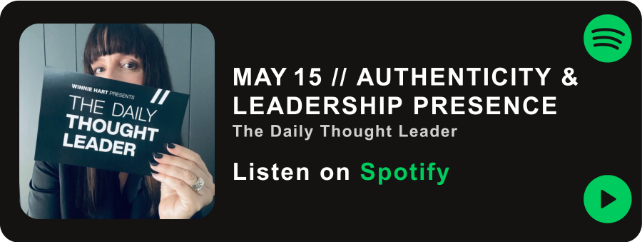 May 15 // Authenticity & Leadership Presence